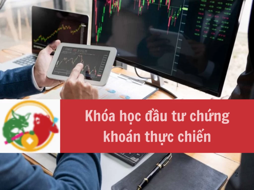Khóa học đầu tư chứng khoán thực chiến